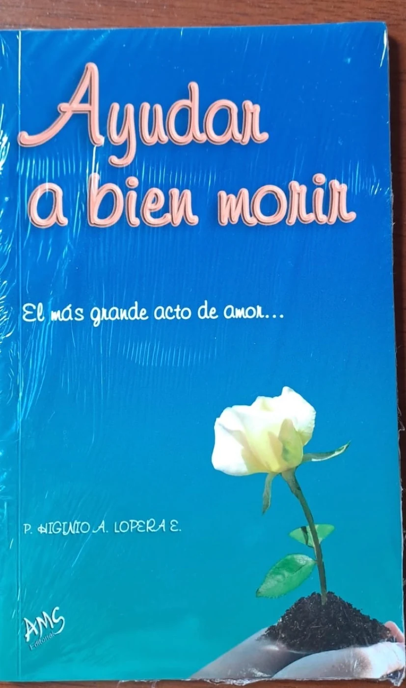 Couverture photographiée : Ayudar al bien morir